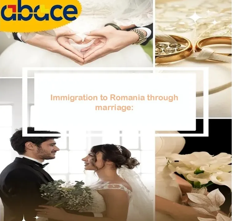 Immigration to Romania through marriage: